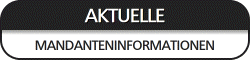 Aktuelle Mandanteninformationen